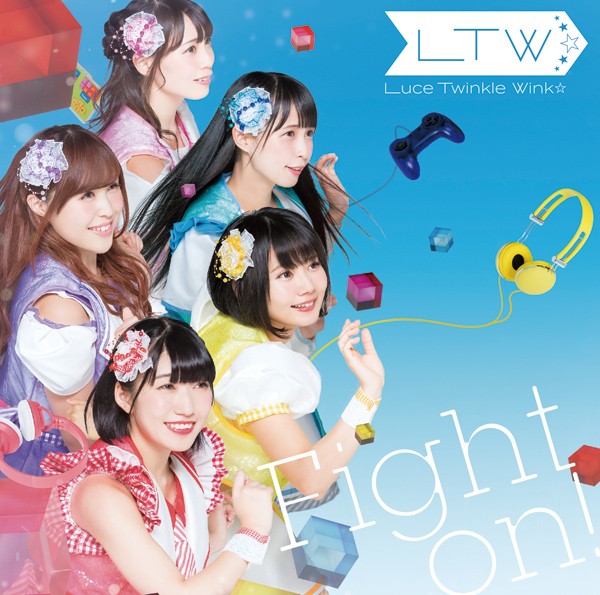 Luce Twinkle Wink☆Fight on！通常盤B（CD only）